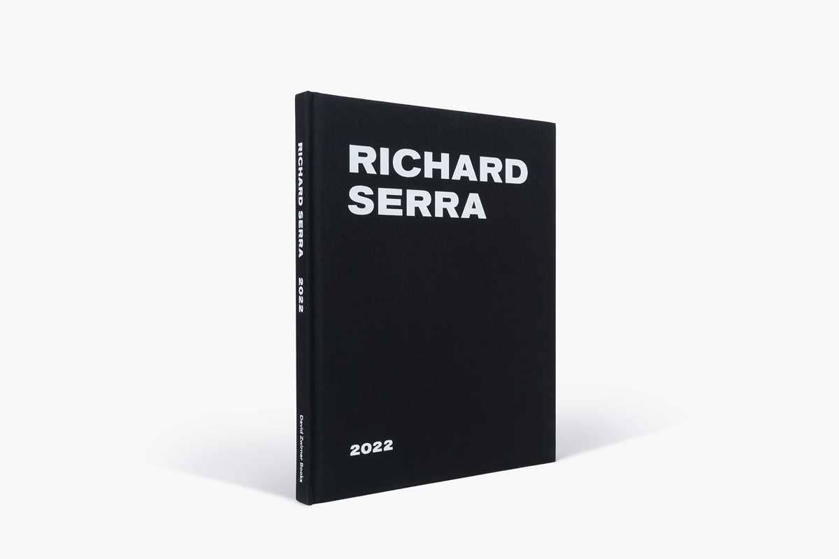 Richard Serra: 2022 by Richard Serra